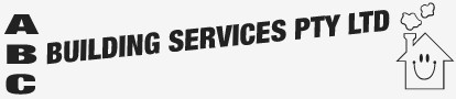 Our Services: ABC Building Services Pty Ltd - Gawler - Barossa Valley- Nuriootpa - Tanunda - Kapunda - Evanston Park - Hewett - Angaston -